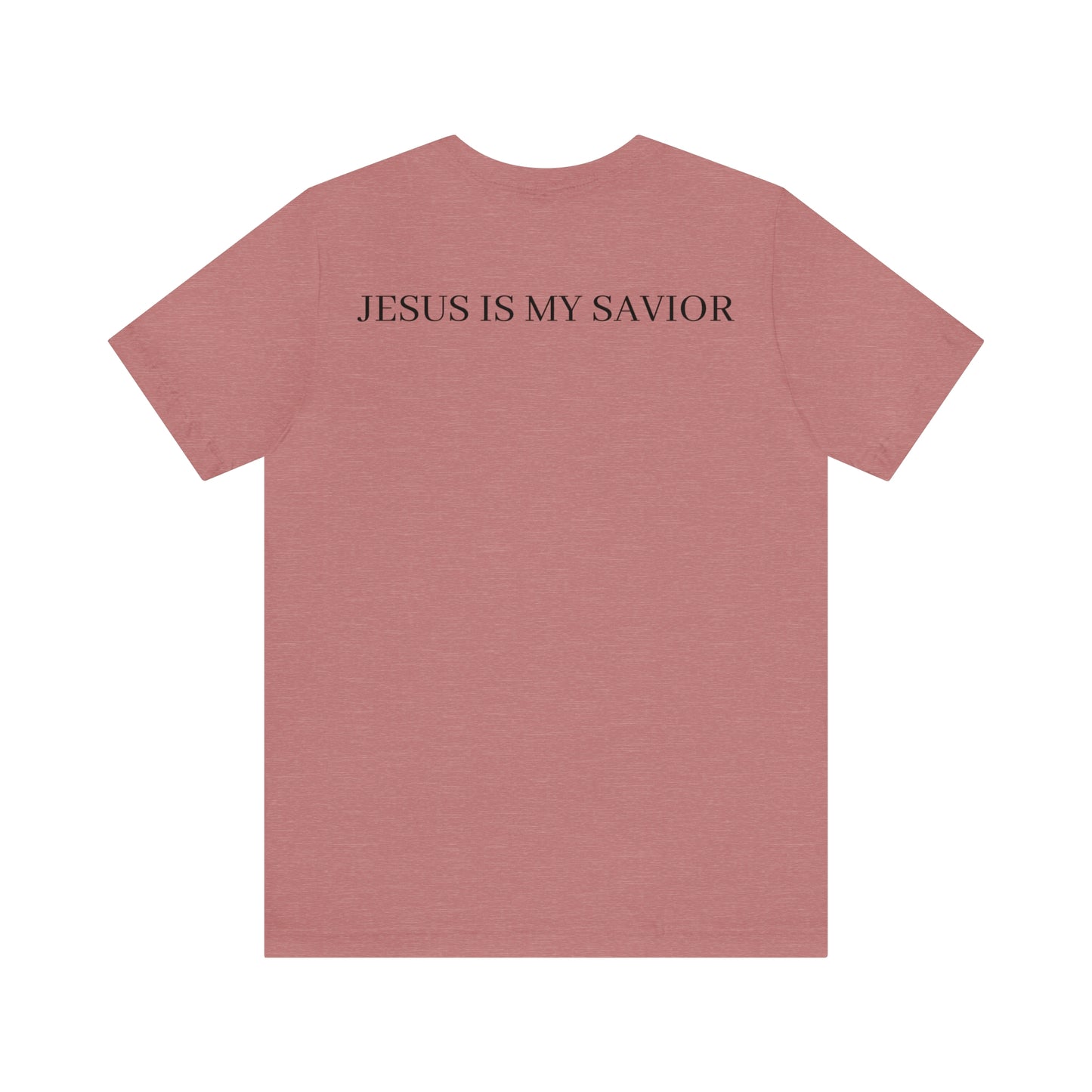 Jesus Is My Savior, Shirt