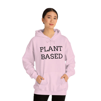 Plant Based, Hooded Sweatshirt