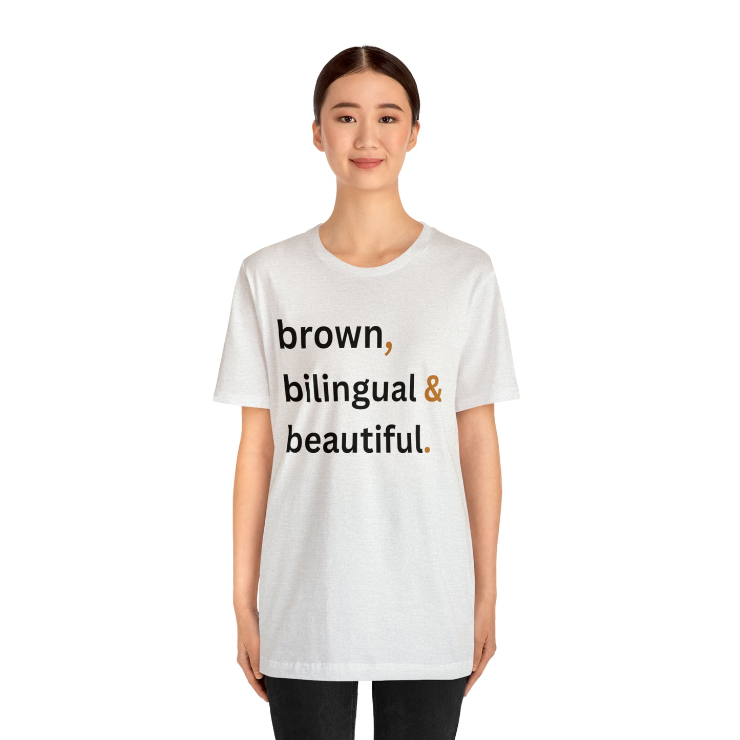 Brown, Bilingual and Beautiful, Shirt