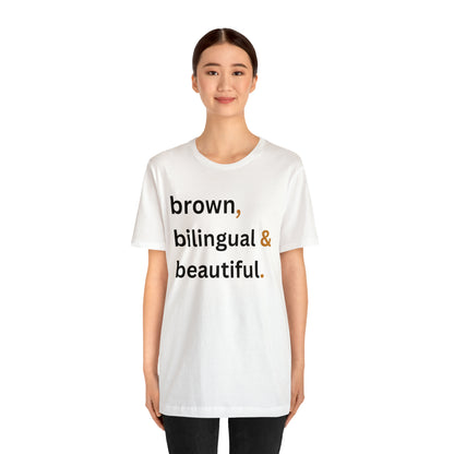 Brown, Bilingual and Beautiful, Shirt