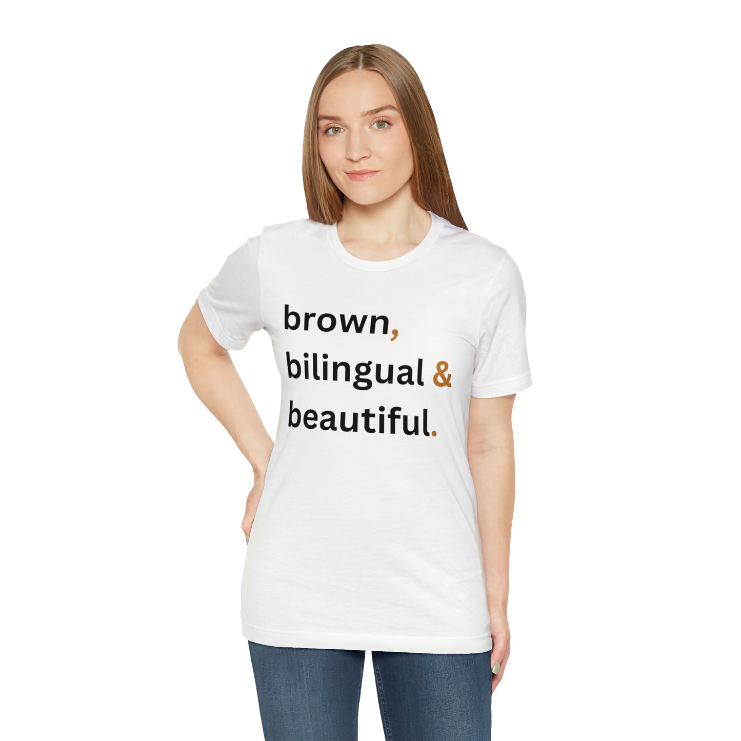 Brown, Bilingual and Beautiful, Shirt