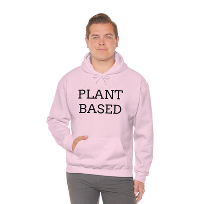 Plant Based, Hooded Sweatshirt