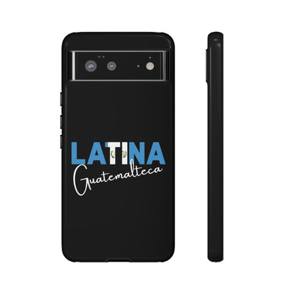 Latina Guatemalteca, Tough Phone Case