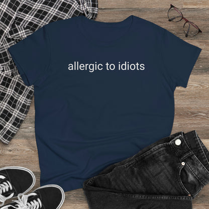 Allergic To Idiots, Tshirt