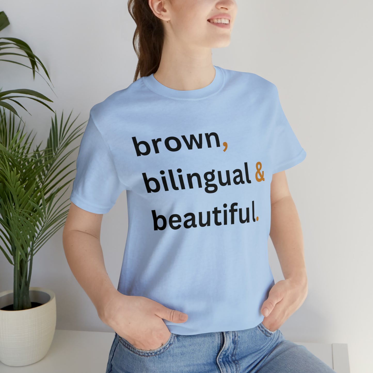 Brown, Bilingual and Beautiful, Shirt