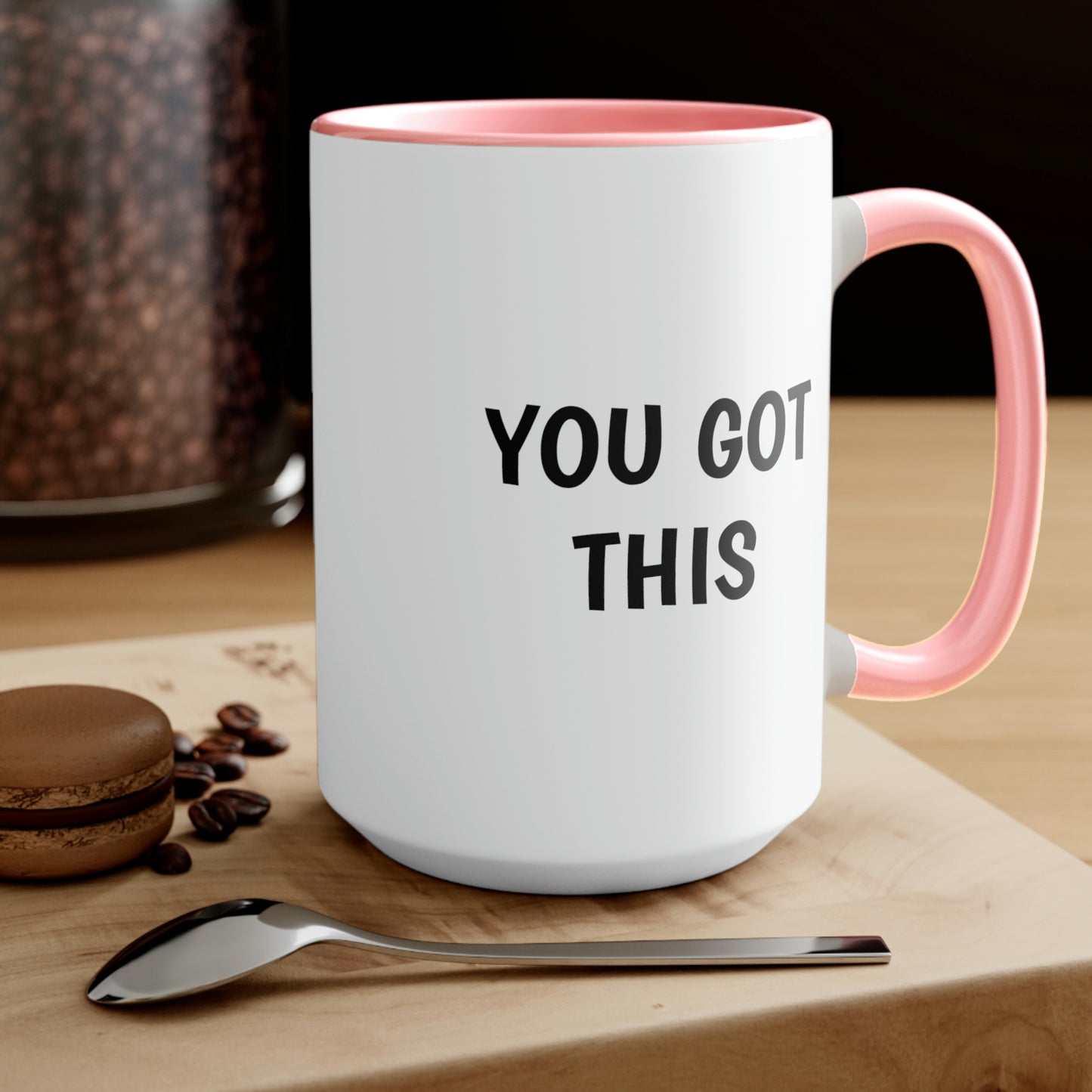 You Got This, Two-Tone Coffee Mugs, 15oz