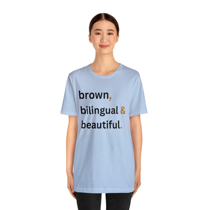 Brown, Bilingual and Beautiful, Shirt