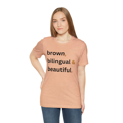 Brown, Bilingual and Beautiful, Shirt