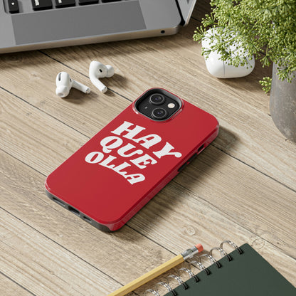 Hay Que Olla, Tough iPhone Case