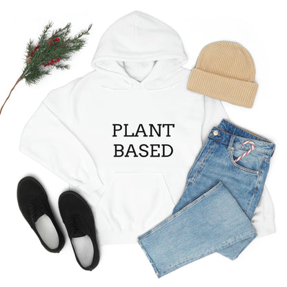 Plant Based, Hooded Sweatshirt