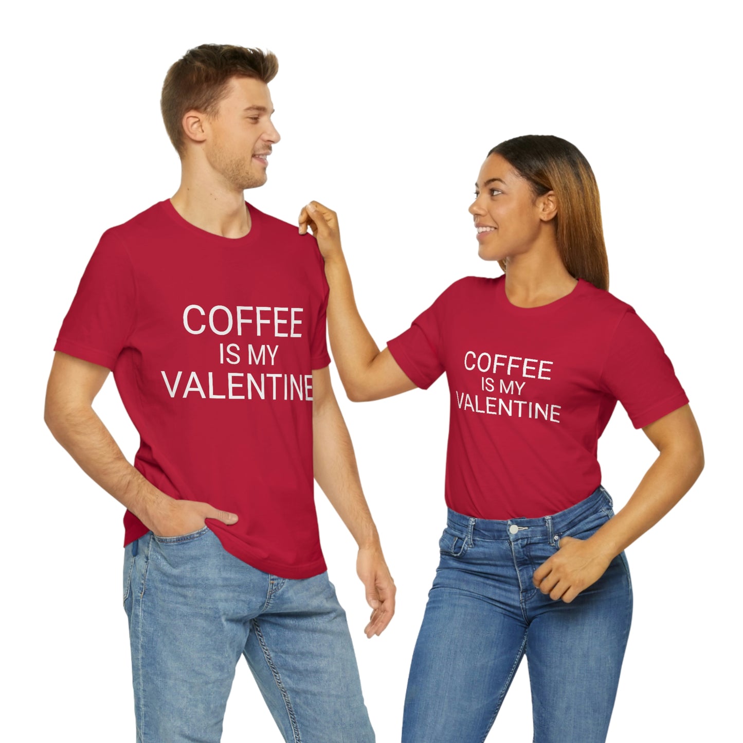 Coffee is My Valentine Shirt