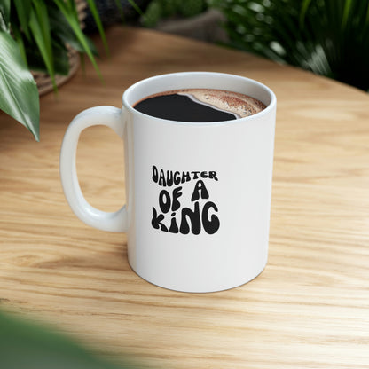 Daughter of a King, Ceramic Mug 11oz