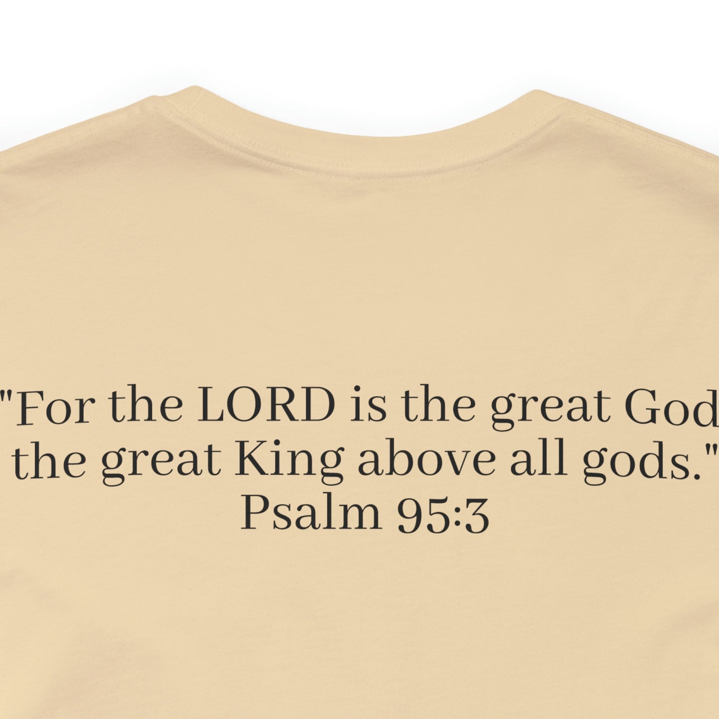 Psalm 95:3, Shirt