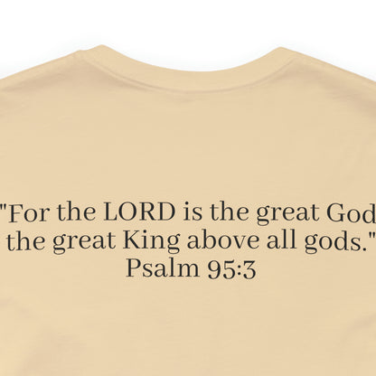 Psalm 95:3, Shirt