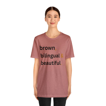 Brown, Bilingual and Beautiful, Shirt