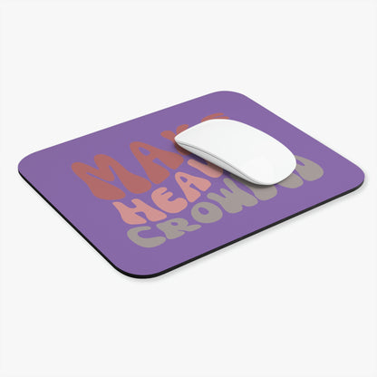 Make Heaven Crowded, Mouse Pad (Rectangle)