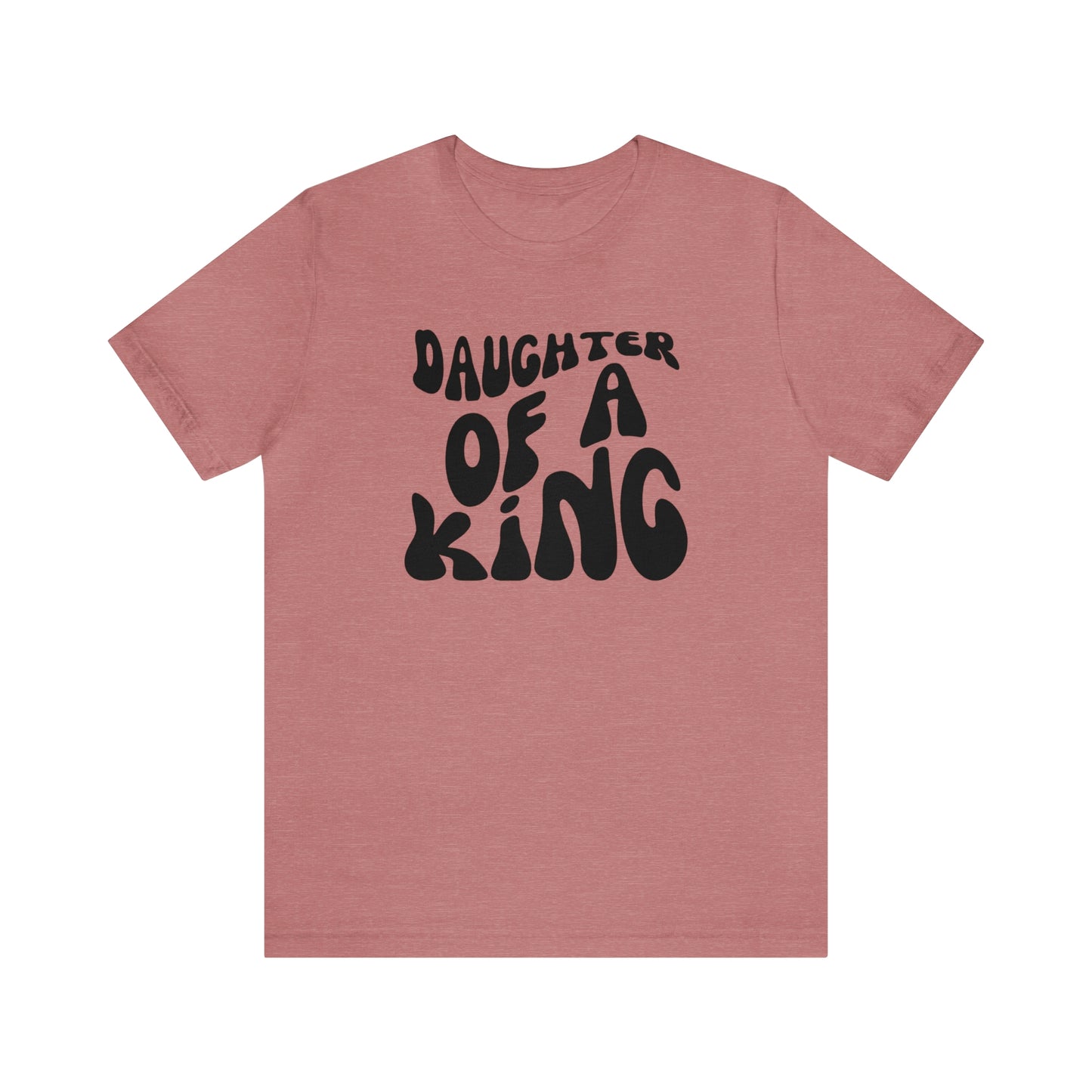 Daughter of a King, Shirt