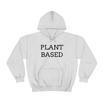 Plant Based, Hooded Sweatshirt