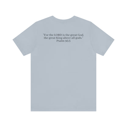 Psalm 95:3, Shirt