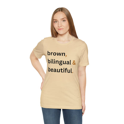 Brown, Bilingual and Beautiful, Shirt