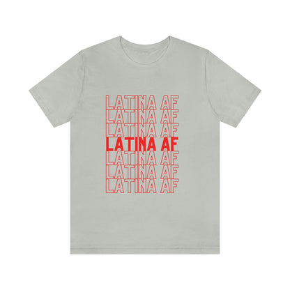 Latina AF, Shirt