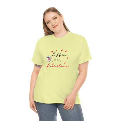 Coffee is my Valentine Shirt