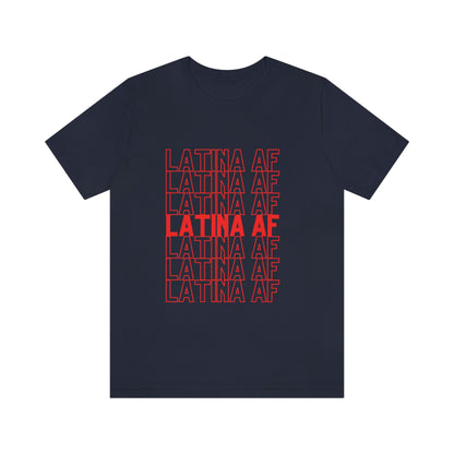 Latina AF, Shirt