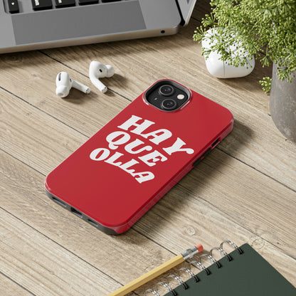 Hay Que Olla, Tough iPhone Case