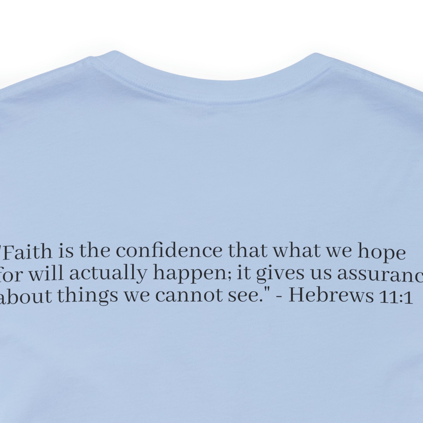 Hebrew 11:1 Shirt