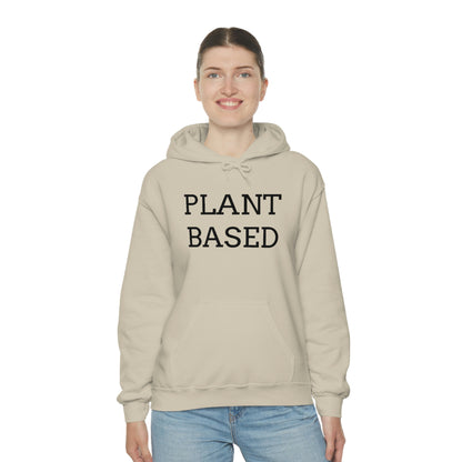 Plant Based, Hooded Sweatshirt