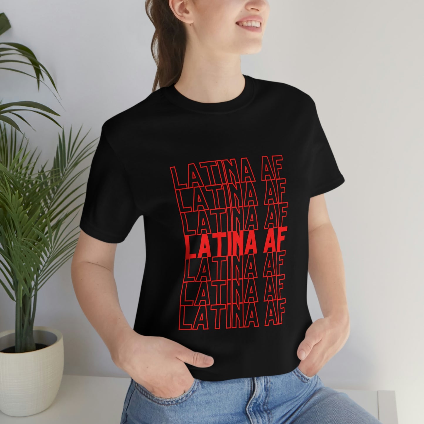 Latina AF, Shirt