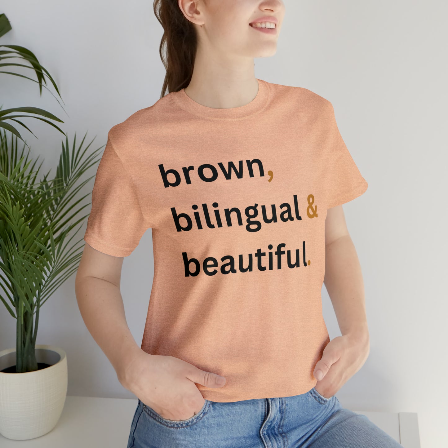 Brown, Bilingual and Beautiful, Shirt