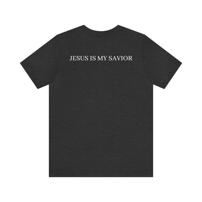 Jesus Is My Savior Shirt