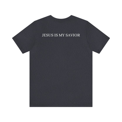 Jesus Is My Savior Shirt