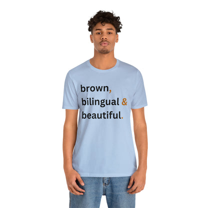 Brown, Bilingual and Beautiful, Shirt