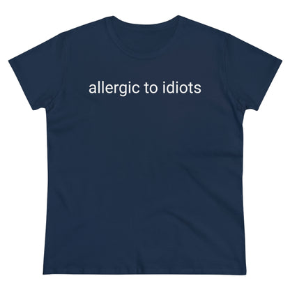 Allergic To Idiots, Tshirt