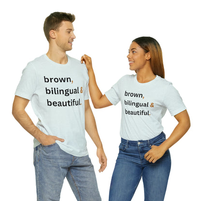 Brown, Bilingual and Beautiful, Shirt