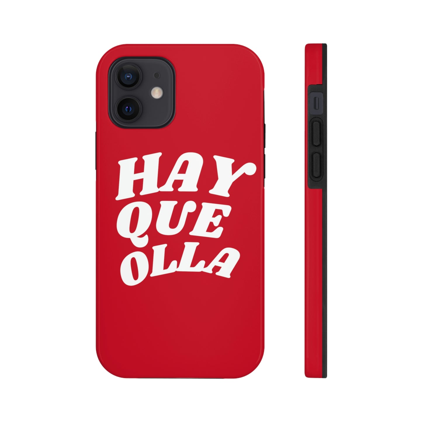 Hay Que Olla, Tough iPhone Case