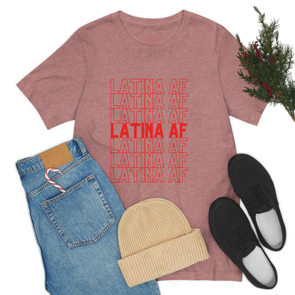 Latina AF, Shirt