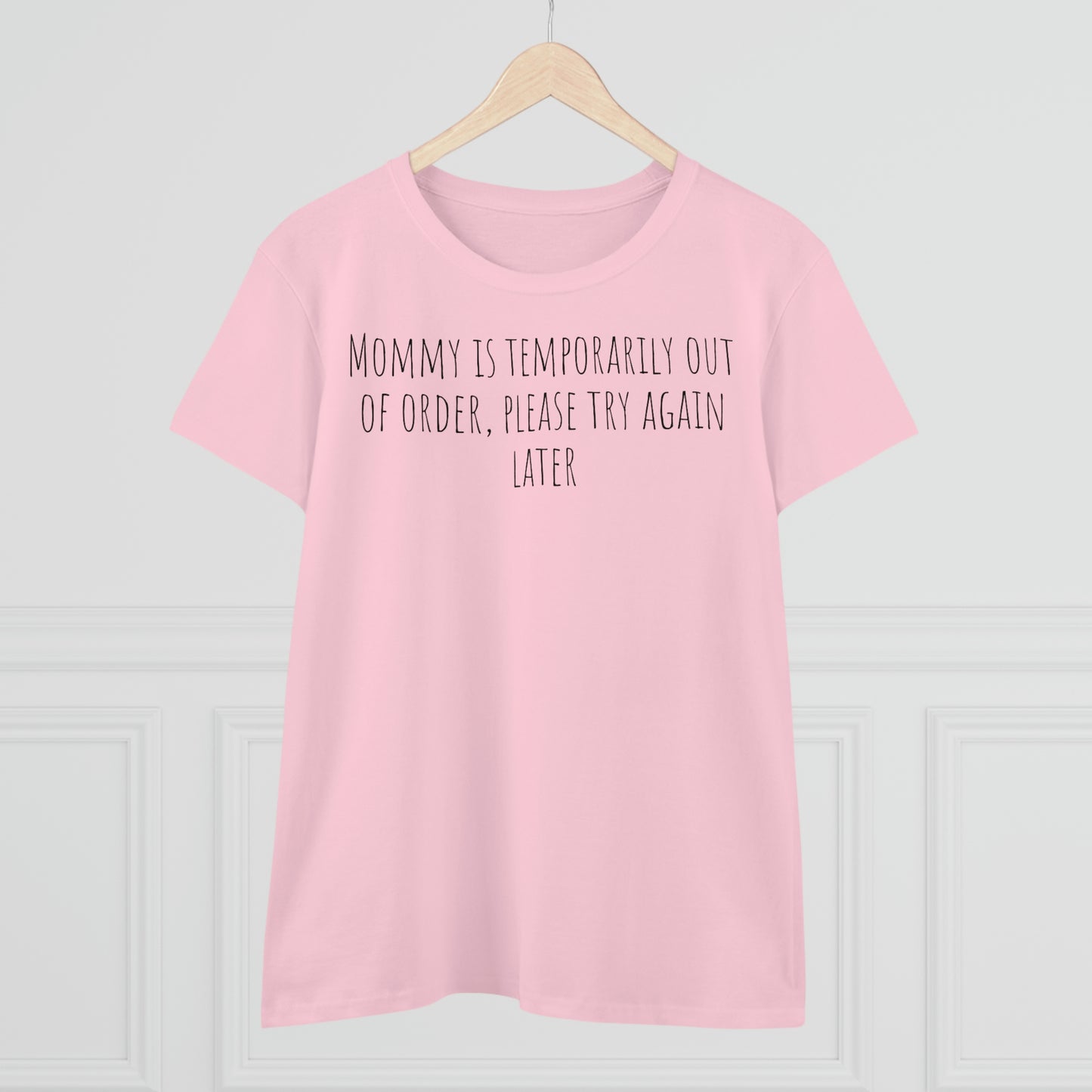 Mommy is Out of Order, Tshirt