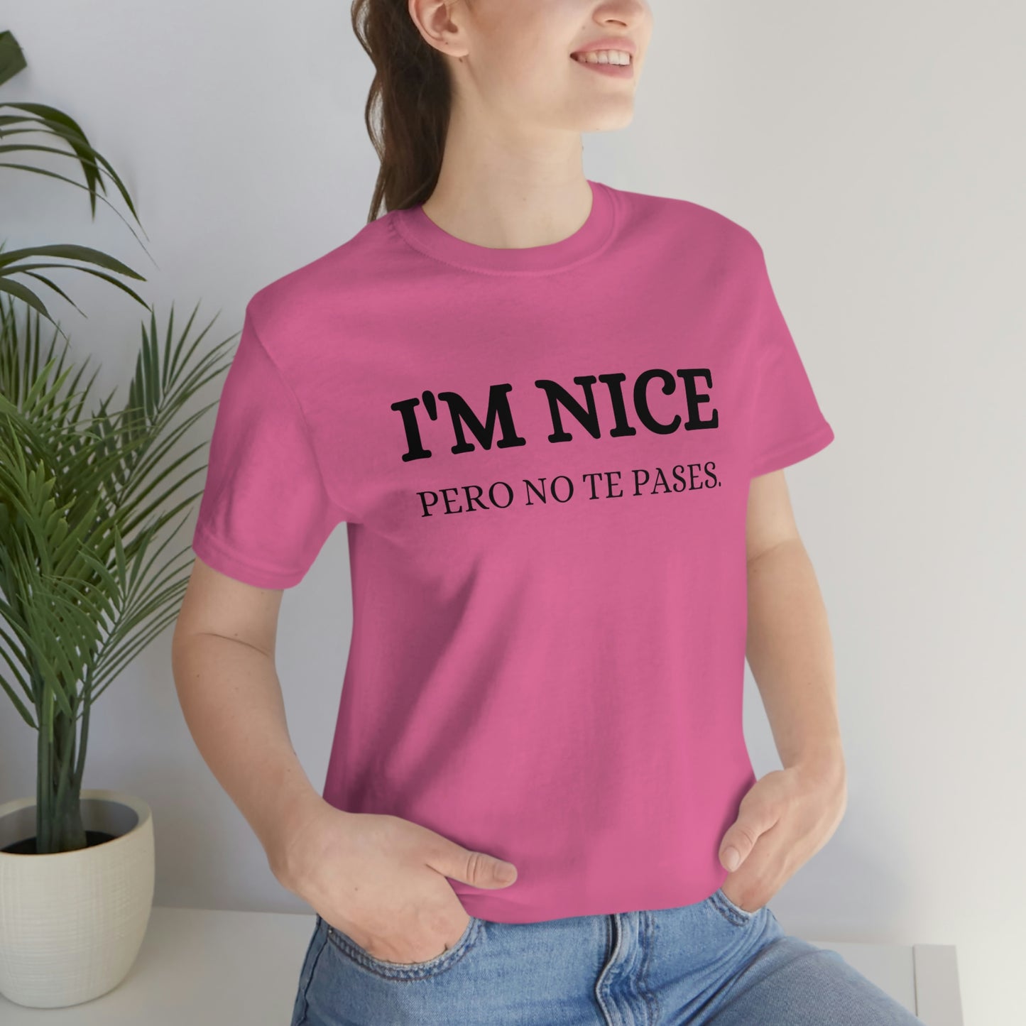 I'm Nice Pero, Shirt