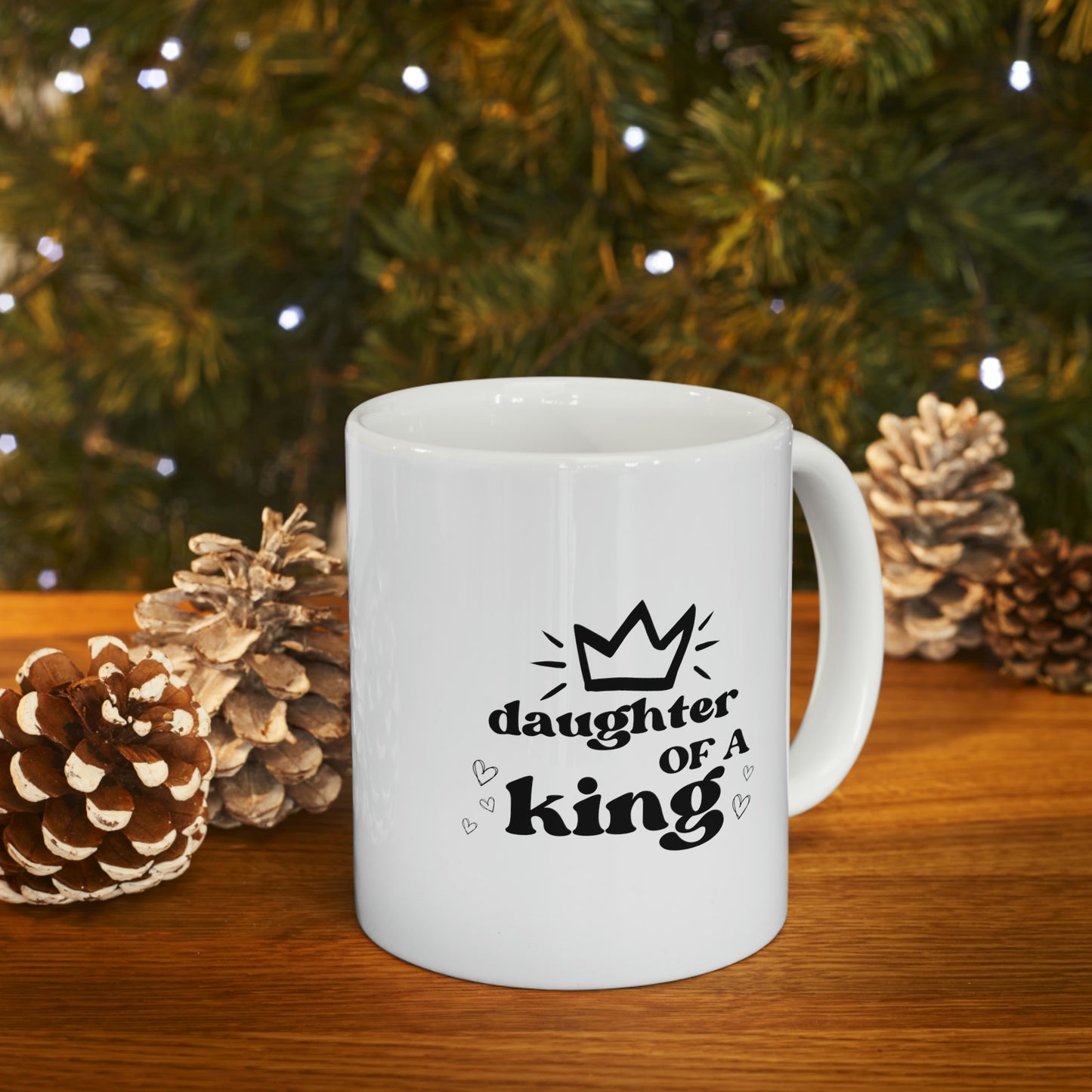 Daughter of a King, Ceramic Mug 11oz