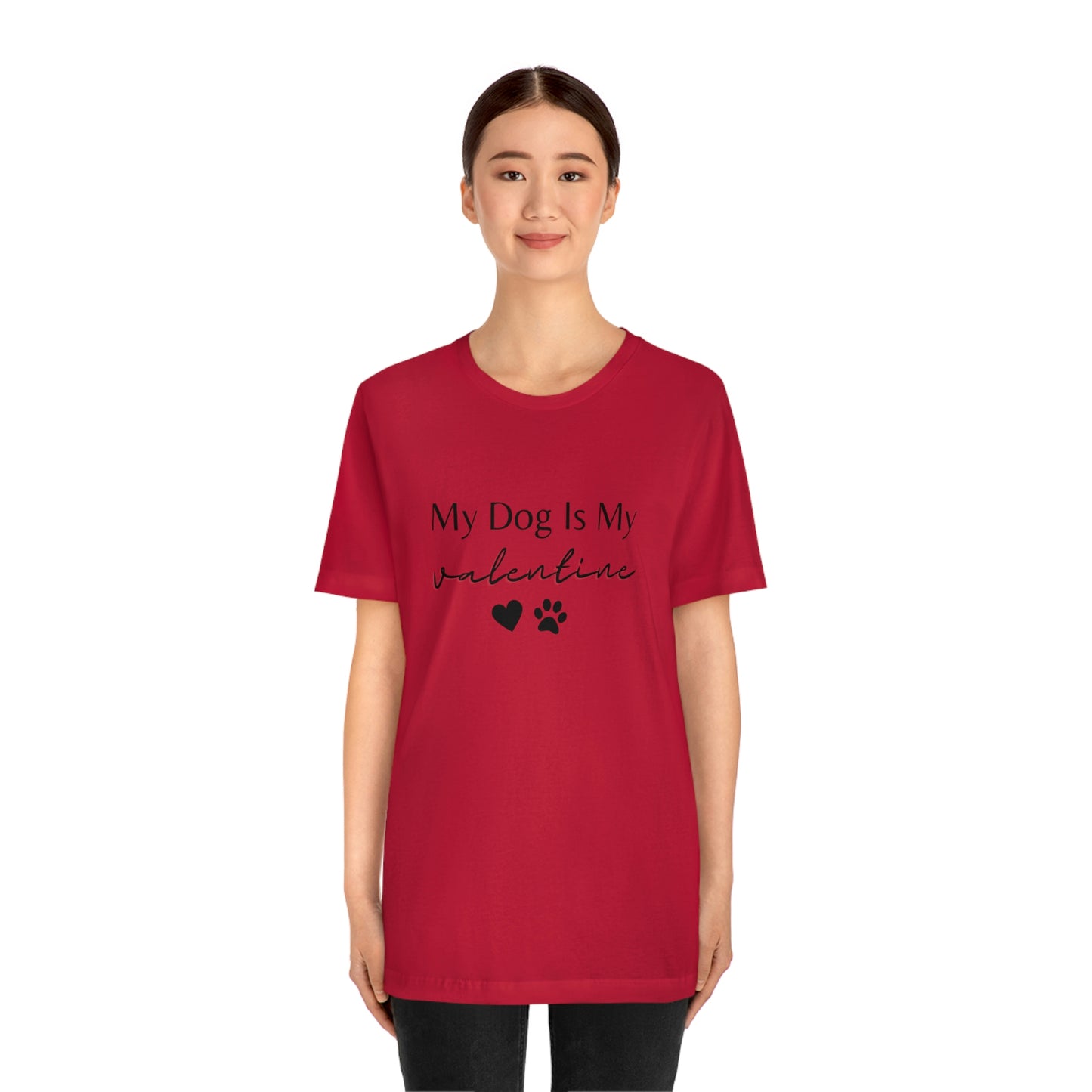 My Dog is My Valentine Shirt