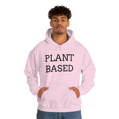 Plant Based, Hooded Sweatshirt