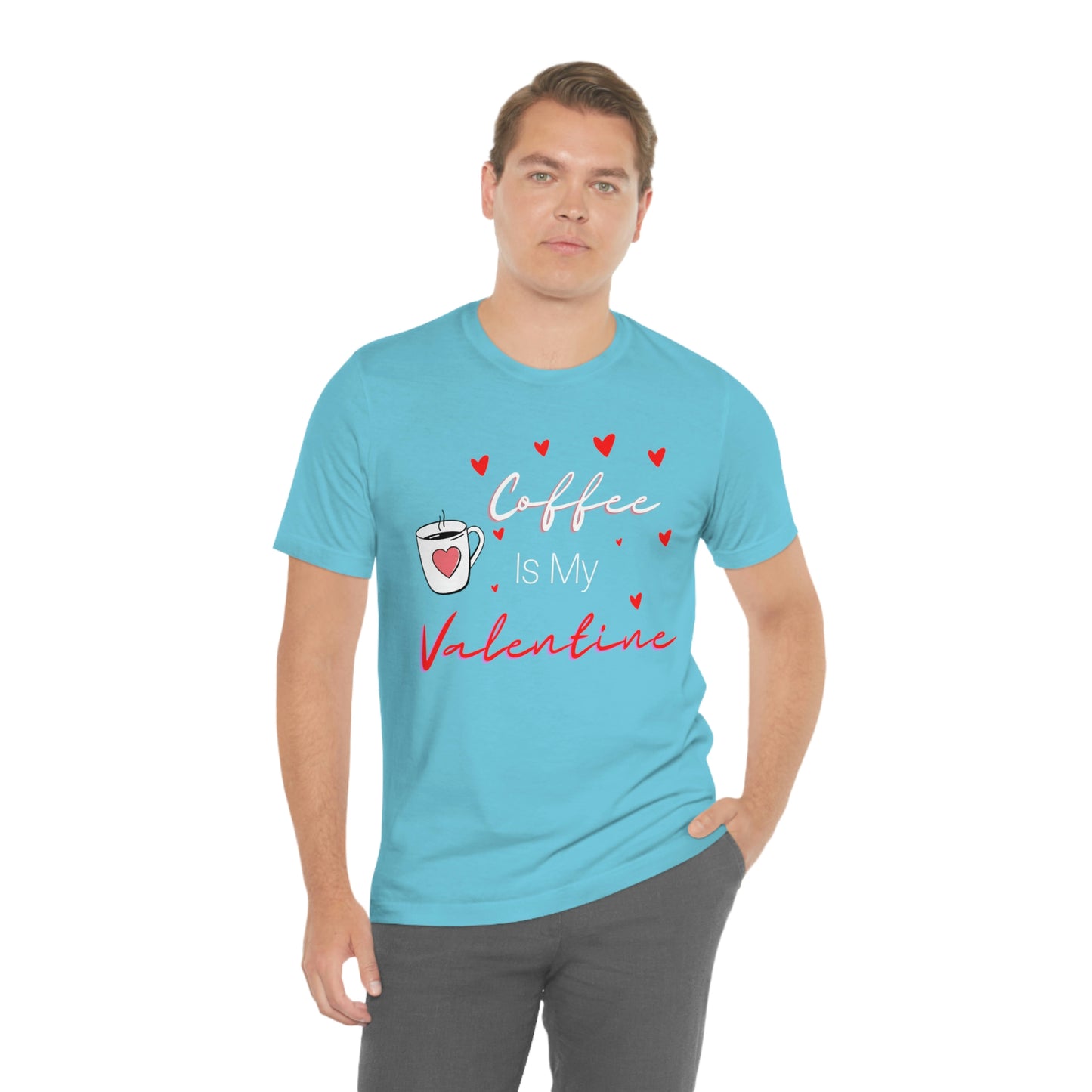 Coffee is My Valentine TShirt, Funny Valentine