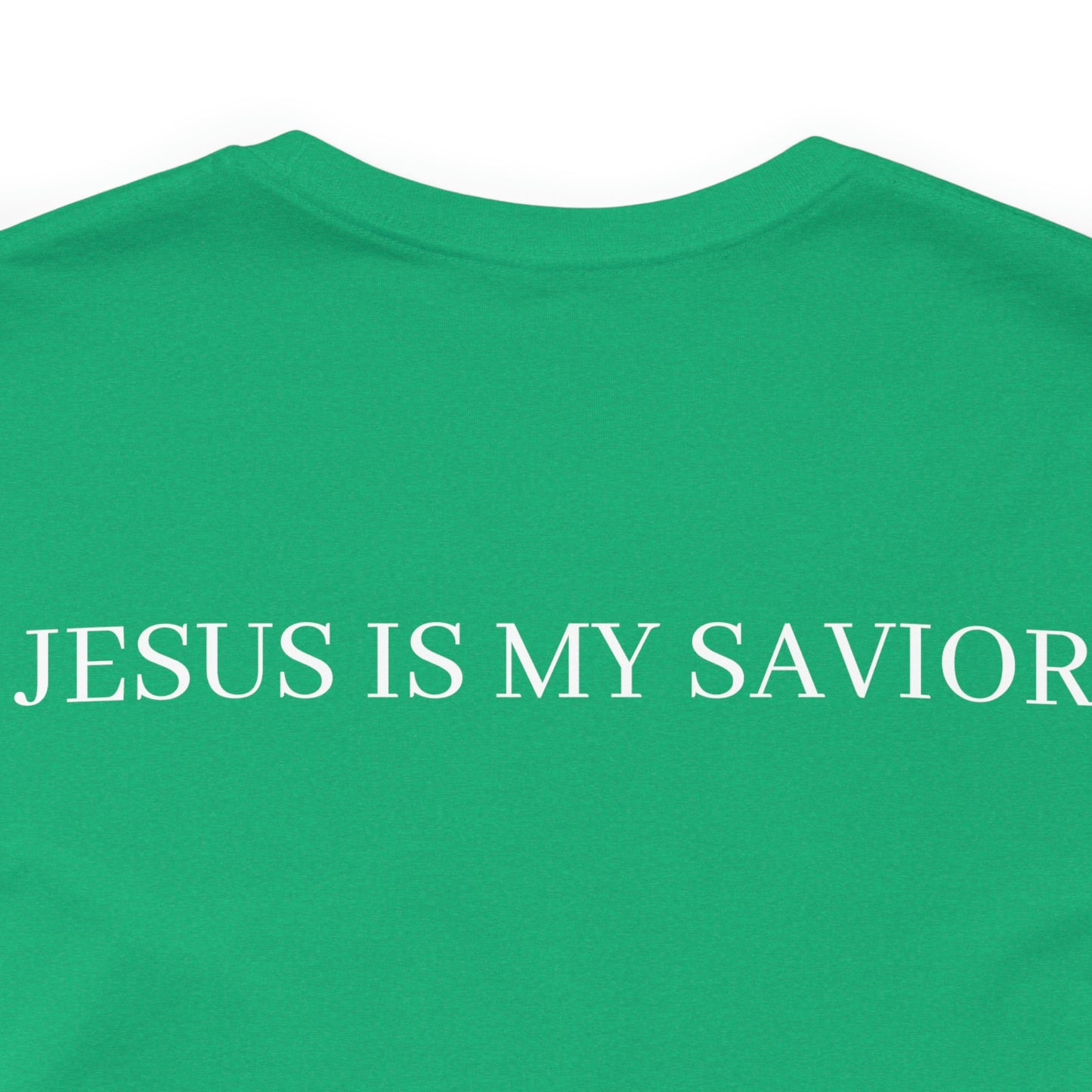 Jesus Is My Savior Shirt