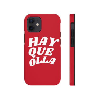 Hay Que Olla, Tough iPhone Case