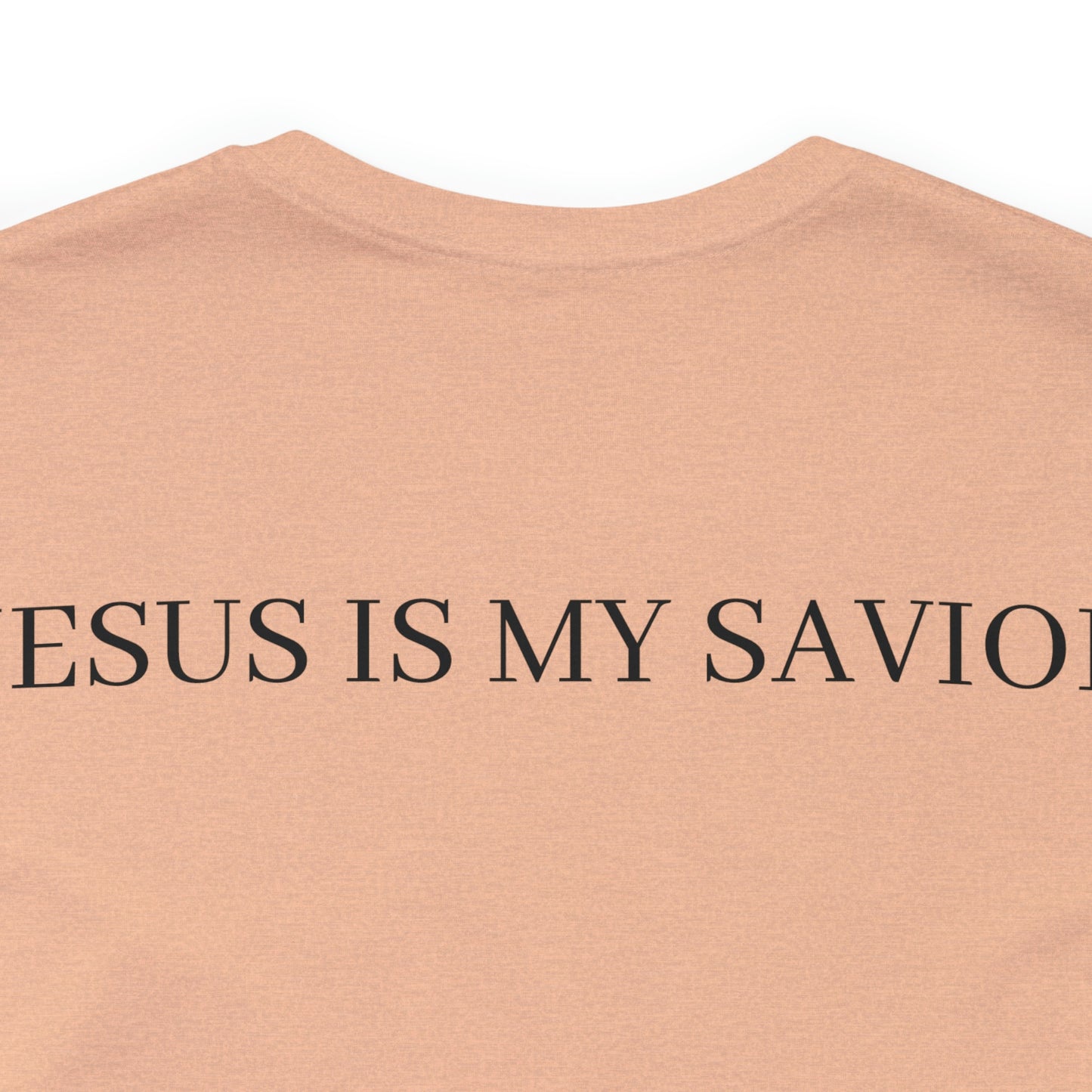 Jesus Is My Savior, Shirt