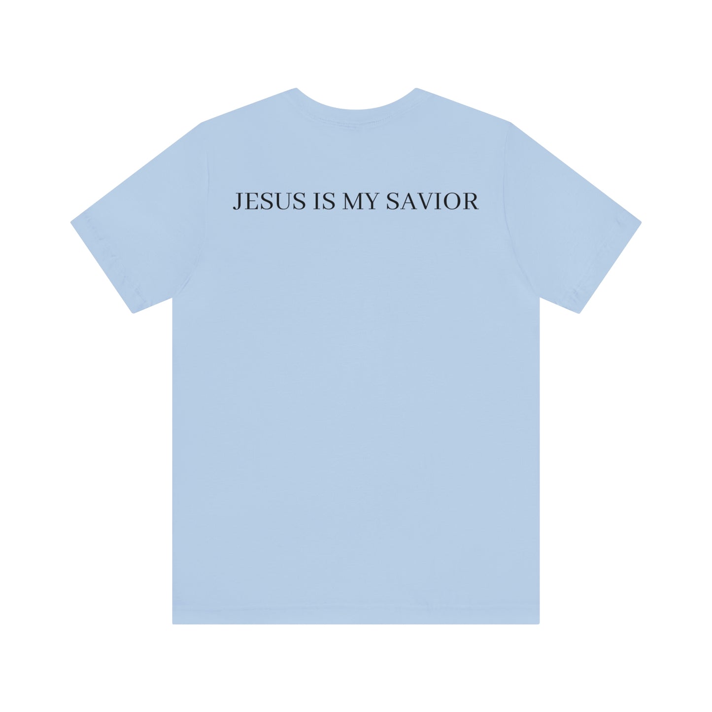 Jesus Is My Savior, Shirt