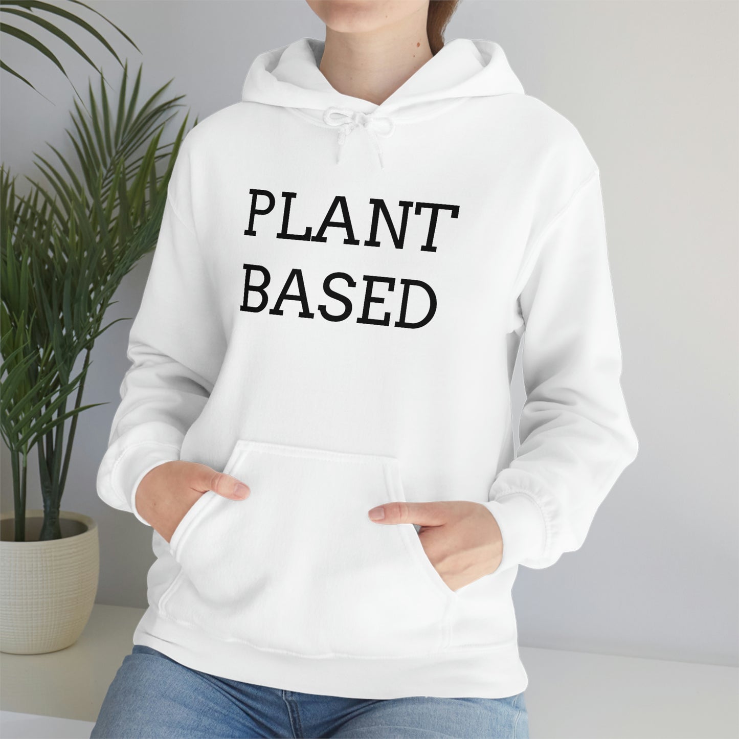 Plant Based, Hooded Sweatshirt